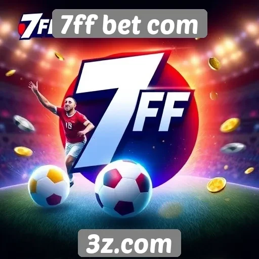 Diversão e entretenimento em 7ff bet com